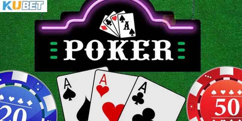 Mẹo chơi poker đỉnh cao 