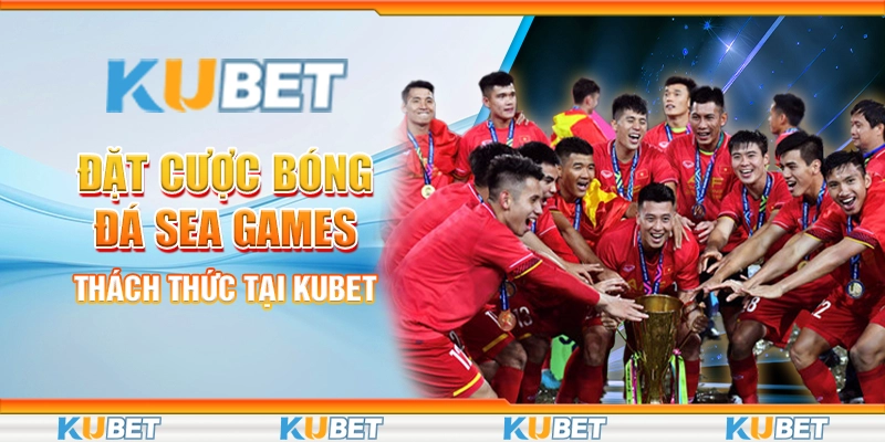 Đặt cược bóng đá SEA Games