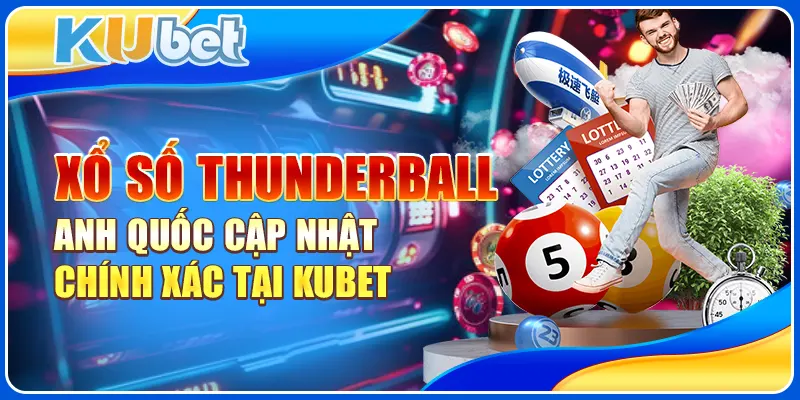 Xổ số Thunderball Anh Quốc