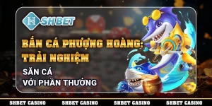 Bắn Cá Phượng Hoàng