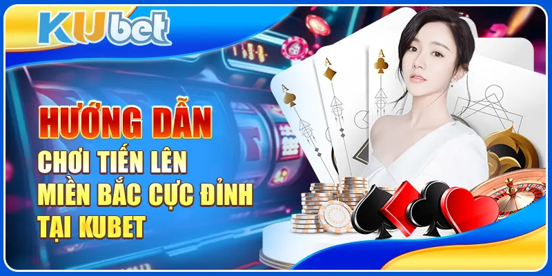 Tiến lên miền Bắc