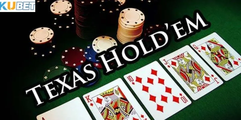 Cách chơi Poker Texas cho người mới tham gia