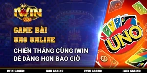 Game Bài Uno Online, Chiến Thắng Cùng IWIN Dễ Dàng Hơn Bao Giờ